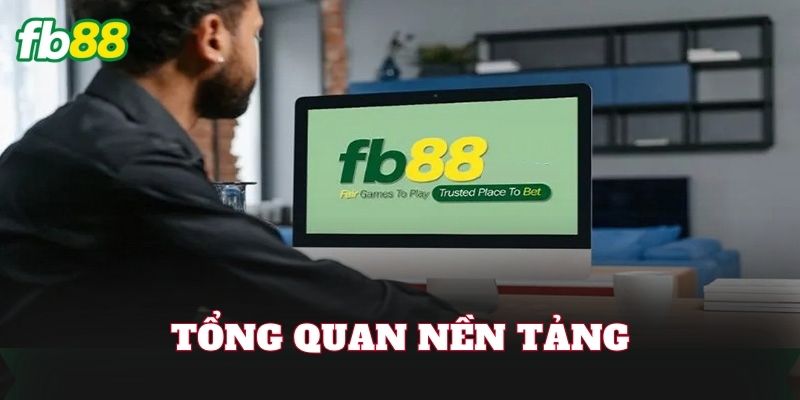 Giới Thiệu FB88 Chi Tiết Nền Tảng Cá Cược Uy Tín Giới Thiệu FB88 Chi Tiết Nền Tảng Cá Cược Uy Tín
