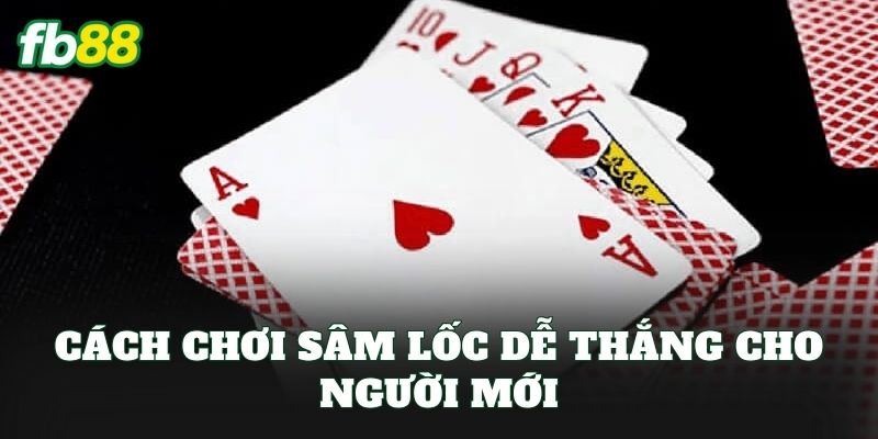 Sâm Lốc FB88: Luật Chơi, Cách Đánh Và Mẹo Thắng Sâm Lốc FB88: Luật Chơi, Cách Đánh Và Mẹo Thắng