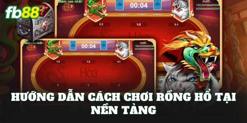Rồng Hổ FB88: Luật Chơi, Cách Cược Và Mẹo Thắng Rồng Hổ FB88: Luật Chơi, Cách Cược Và Mẹo Thắng