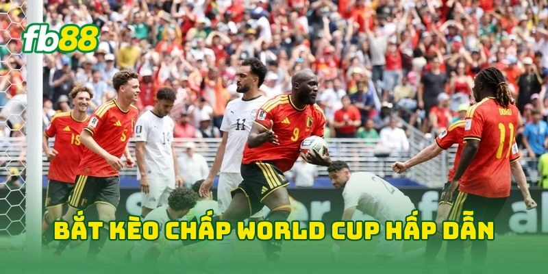 Kinh Nghiệm Đánh Cược World Cup FB88 Thắng Cược Hiệu Quả!