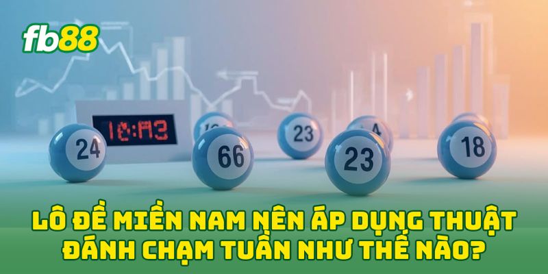 Lô Đề Miền Nam: 5 Tip Soi Cầu Đỉnh Cao Mà Cao Thủ Hay Dùng