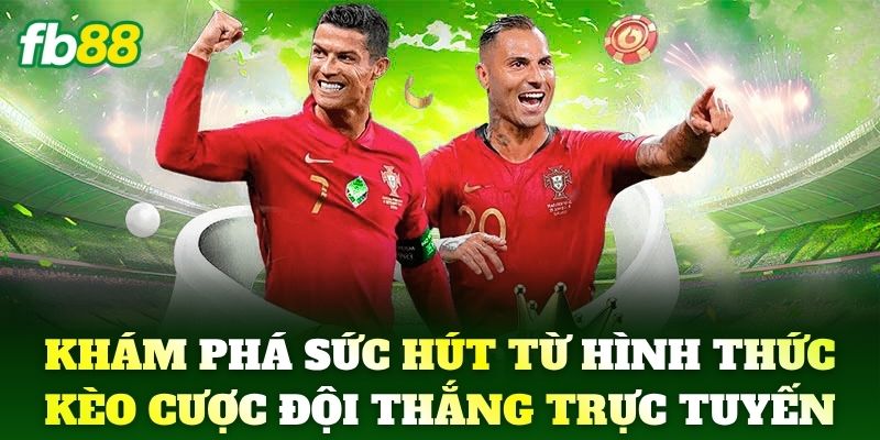 Kèo Cược Đội Thắng - Bí Quyết Đặt Cược Chuẩn Xác Tại FB88 Kèo Cược Đội Thắng - Bí Quyết Đặt Cược Chuẩn Xác Tại FB88