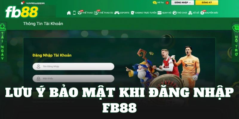 Đăng Nhập FB88 Nhanh Chóng, An Toàn Cho Cược Thủ Đăng Nhập FB88 Nhanh Chóng, An Toàn Cho Cược Thủ